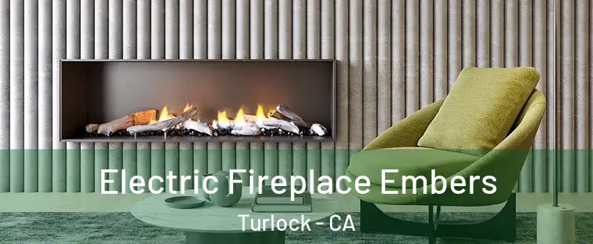  Electric Fireplace Embers Turlock - CA