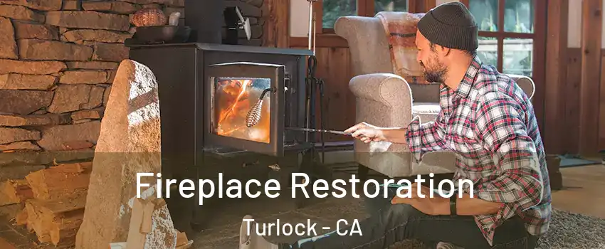  Fireplace Restoration Turlock - CA