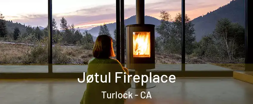  Jøtul Fireplace Turlock - CA